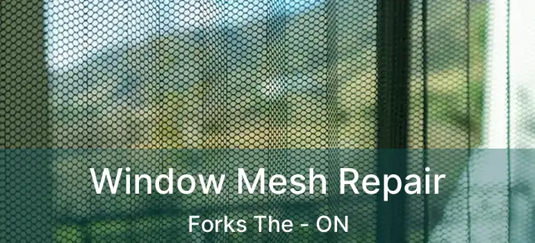  Window Mesh Repair Forks The - ON