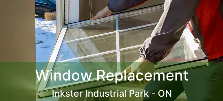  Window Replacement Inkster Industrial Park - ON