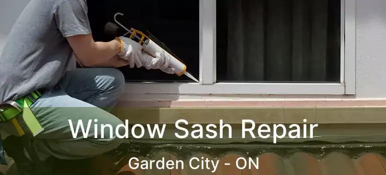  Window Sash Repair Garden City - ON