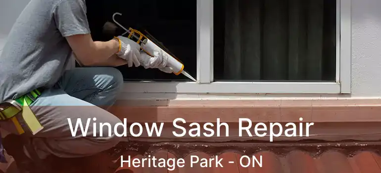  Window Sash Repair Heritage Park - ON