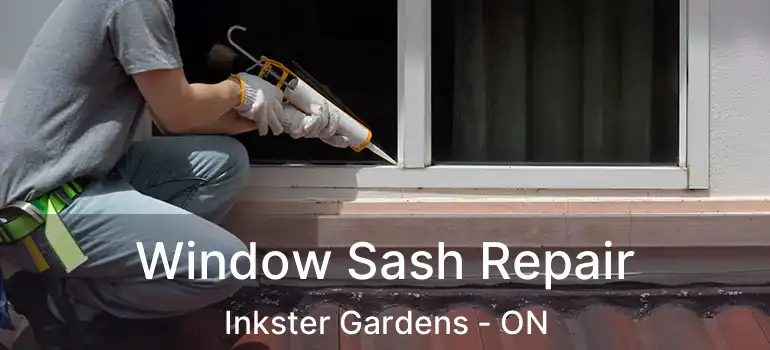  Window Sash Repair Inkster Gardens - ON
