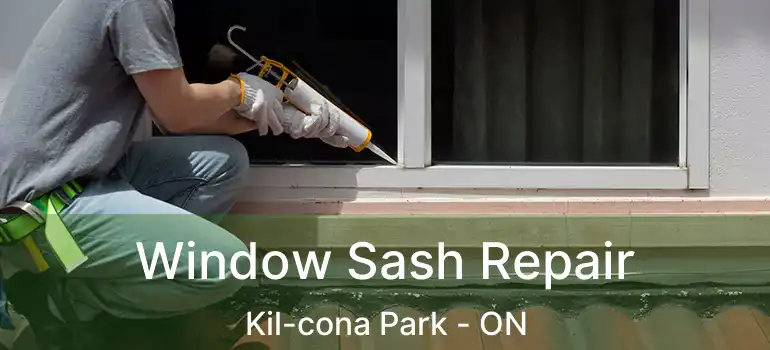  Window Sash Repair Kil-cona Park - ON