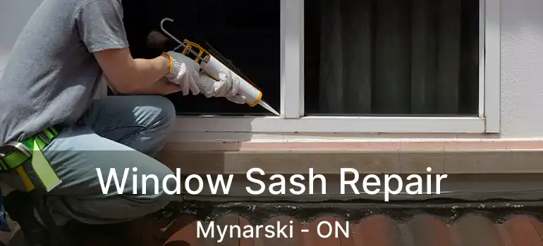  Window Sash Repair Mynarski - ON