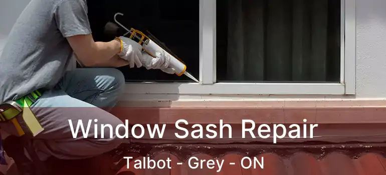  Window Sash Repair Talbot - Grey - ON