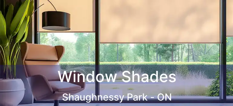  Window Shades Shaughnessy Park - ON