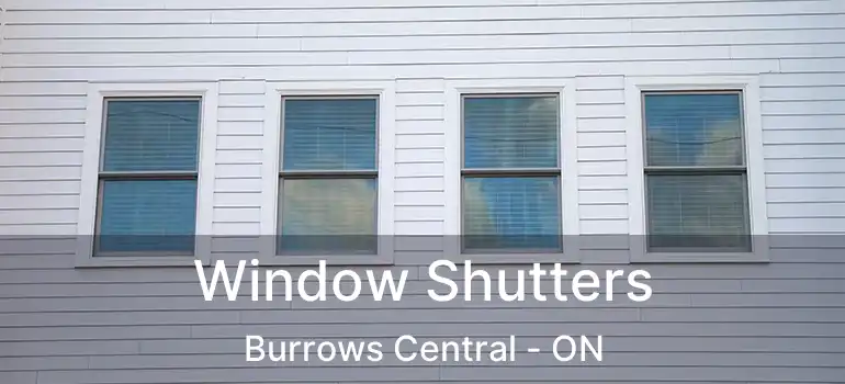  Window Shutters Burrows Central - ON