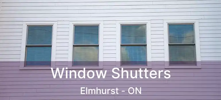  Window Shutters Elmhurst - ON