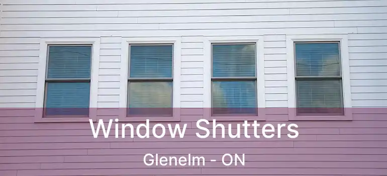  Window Shutters Glenelm - ON