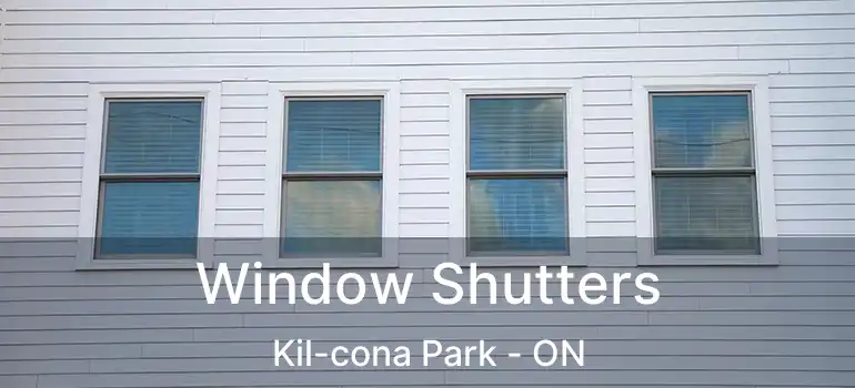  Window Shutters Kil-cona Park - ON