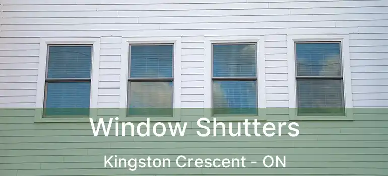  Window Shutters Kingston Crescent - ON