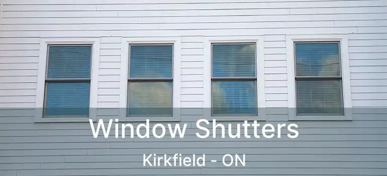  Window Shutters Kirkfield - ON