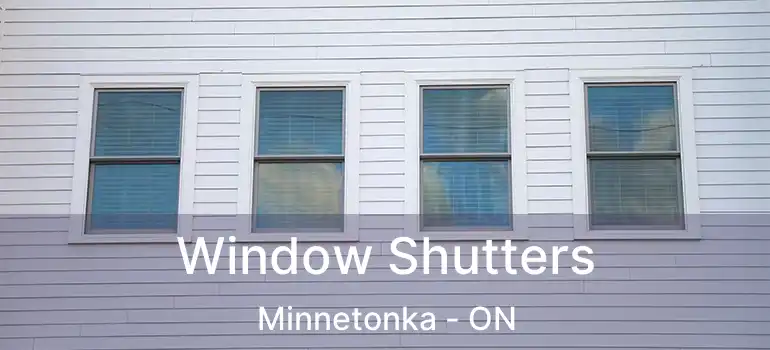  Window Shutters Minnetonka - ON