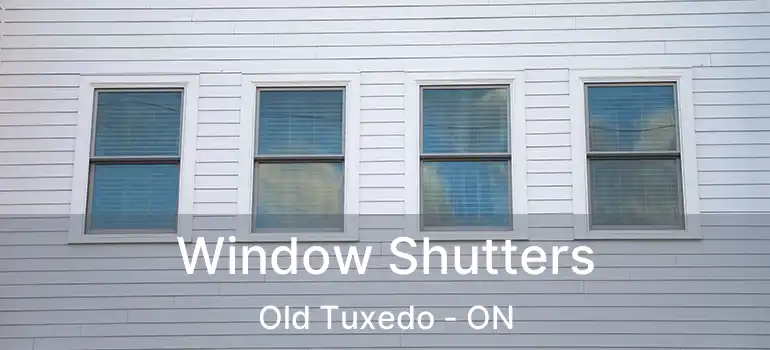  Window Shutters Old Tuxedo - ON