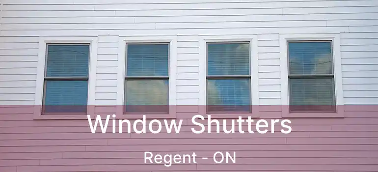  Window Shutters Regent - ON