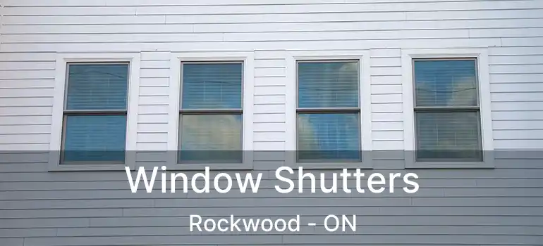  Window Shutters Rockwood - ON
