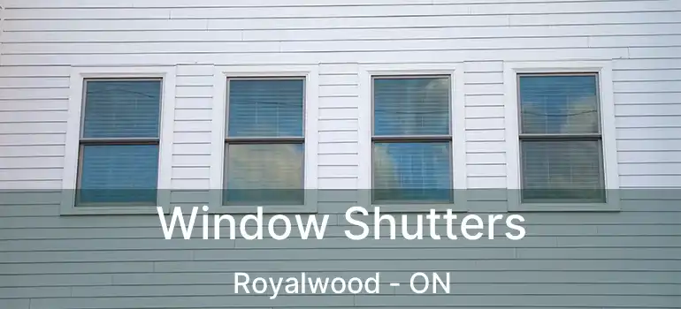  Window Shutters Royalwood - ON