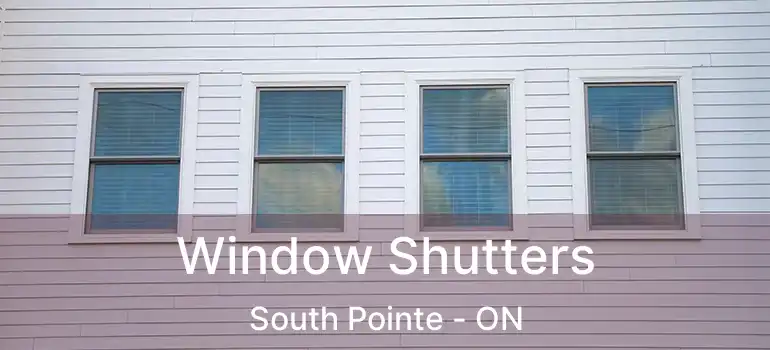  Window Shutters South Pointe - ON