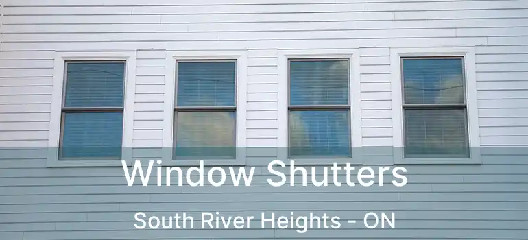  Window Shutters South River Heights - ON