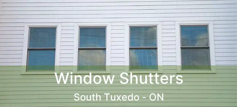  Window Shutters South Tuxedo - ON