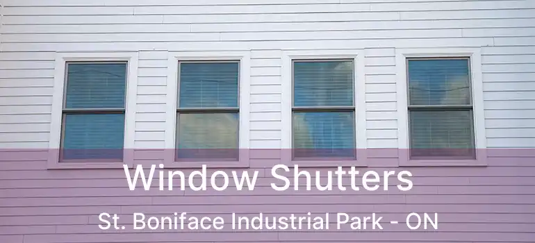  Window Shutters St. Boniface Industrial Park - ON