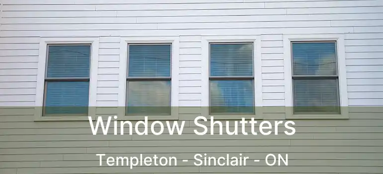  Window Shutters Templeton - Sinclair - ON