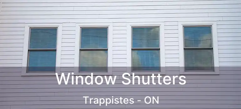  Window Shutters Trappistes - ON