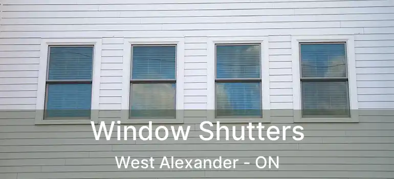  Window Shutters West Alexander - ON