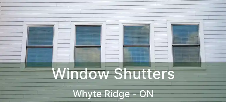 Window Shutters Whyte Ridge - ON