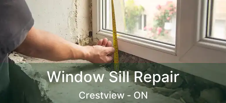  Window Sill Repair Crestview - ON
