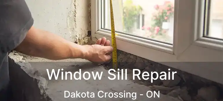  Window Sill Repair Dakota Crossing - ON