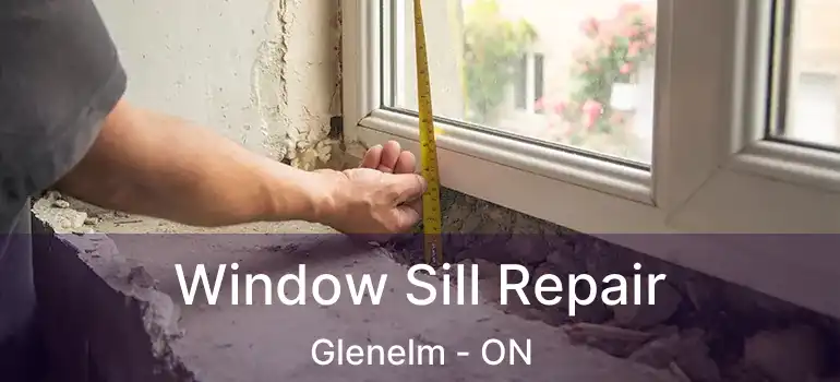  Window Sill Repair Glenelm - ON