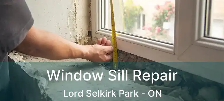  Window Sill Repair Lord Selkirk Park - ON