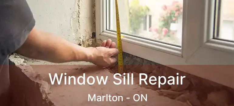  Window Sill Repair Marlton - ON