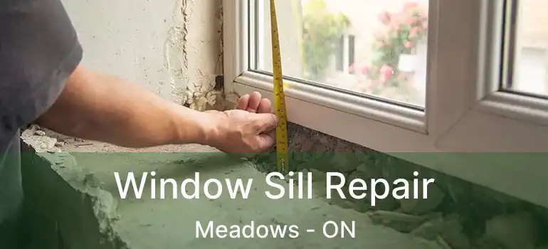  Window Sill Repair Meadows - ON