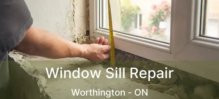  Window Sill Repair Worthington - ON