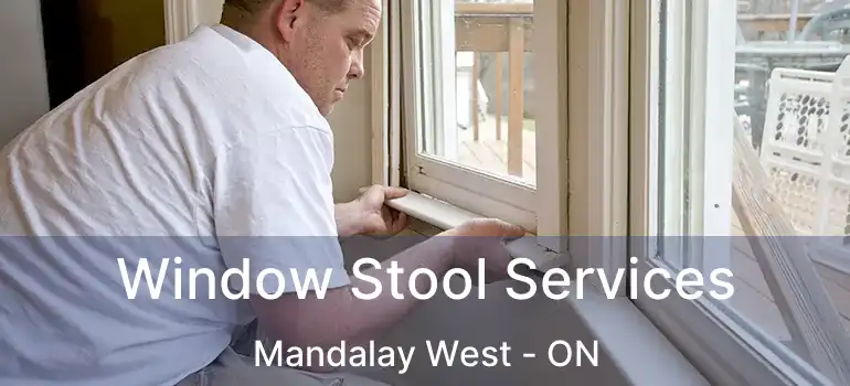  Window Stool Services Mandalay West - ON