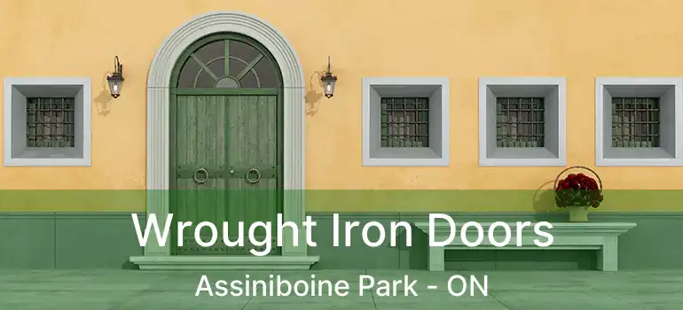  Wrought Iron Doors Assiniboine Park - ON
