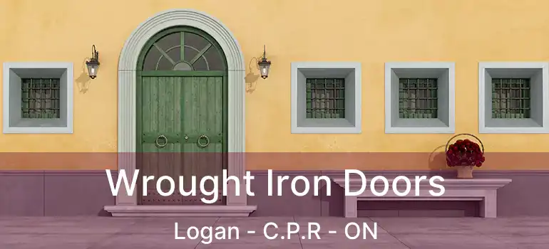  Wrought Iron Doors Logan - C.P.R - ON