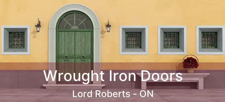  Wrought Iron Doors Lord Roberts - ON