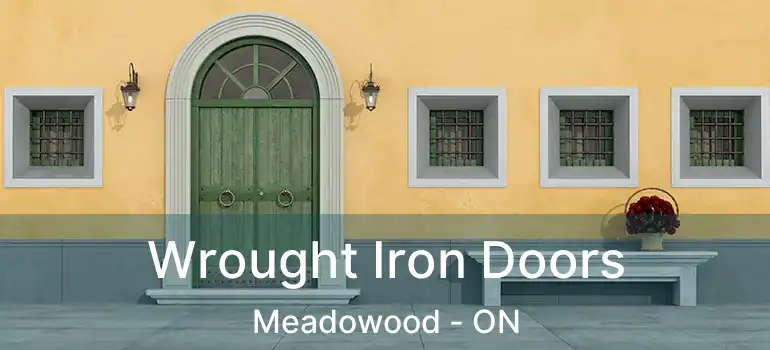  Wrought Iron Doors Meadowood - ON