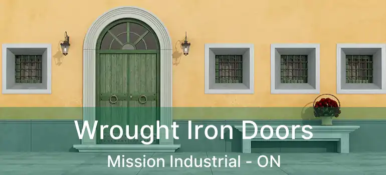  Wrought Iron Doors Mission Industrial - ON