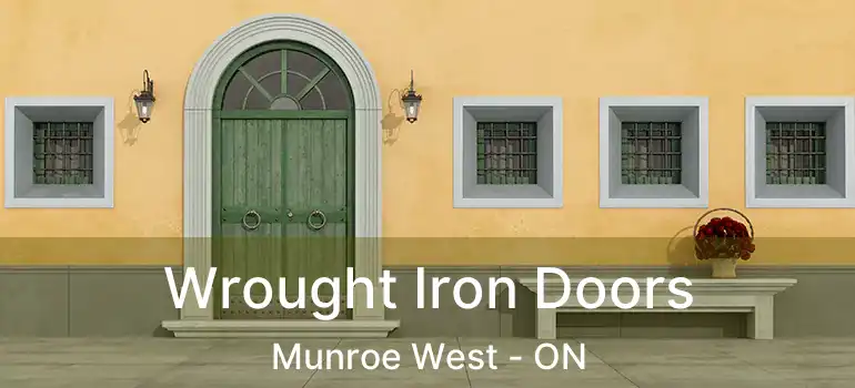  Wrought Iron Doors Munroe West - ON