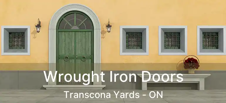  Wrought Iron Doors Transcona Yards - ON