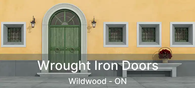  Wrought Iron Doors Wildwood - ON