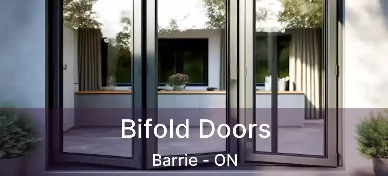 Bifold Doors Barrie - ON