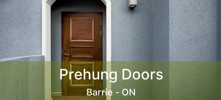 Prehung Doors Barrie - ON